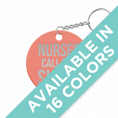 Nurses Call the Shots Circle Keychain